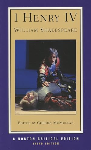 Seller image for Willaim Shakespeare 1 Henry IV (A Norton Critical Edition) for sale by Kenneth A. Himber