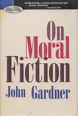 Imagen del vendedor de On Moral Fiction a la venta por Kenneth A. Himber