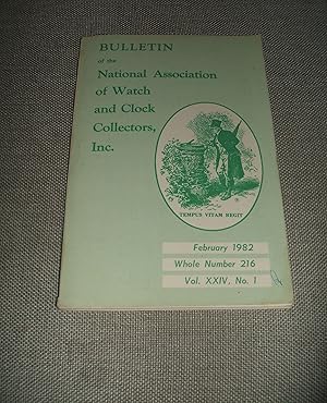 Bulletin of the National Association of Watch and clock Collectors February 1982