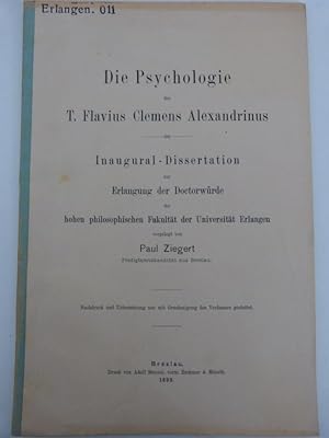 Die Psychologie des T. Flavius Clemens Alexandrinus. Inaugural-Dissertation (Friedrich-Alexander-...