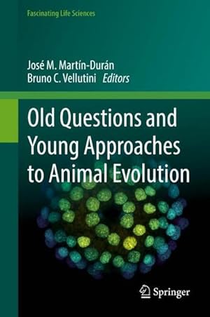 Bild des Verkufers fr Old Questions and Young Approaches to Animal Evolution zum Verkauf von AHA-BUCH GmbH