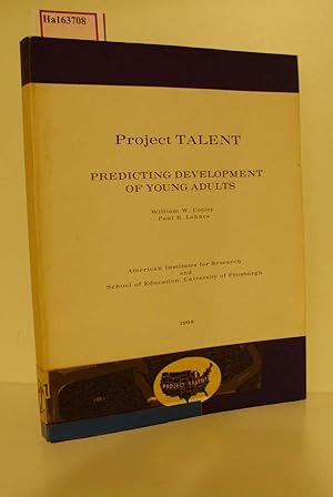 Seller image for Project Talent. Predicting Development of young Adults. (=Interim Report 5). for sale by ralfs-buecherkiste