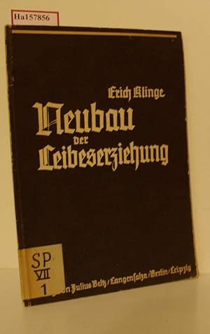 Seller image for Neubau der Leibeserziehung. for sale by ralfs-buecherkiste
