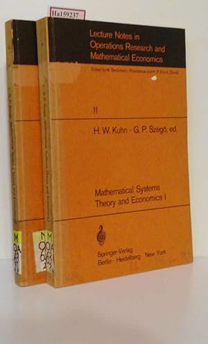 Image du vendeur pour Mathematical Systems. Theory and Economics I+II. Proceedings of an Intern. Summer School held in Varenna, Italy, June 1-12, 1967+1968. [=Lecture Notes in Operatioins Research and Mathematical Economics; 11+12). [2 Vols.]. mis en vente par ralfs-buecherkiste