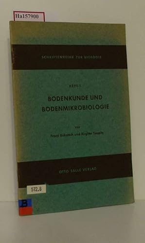 Imagen del vendedor de Bodenkunde und Bodenmikrobiologie. (=Schriftenreihe zur Biologie, Heft 1). a la venta por ralfs-buecherkiste