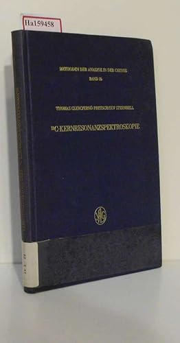 Imagen del vendedor de 13C- Kernresonanzspektroskopie. ( = Methoden der Analyse in der Chemie, 16) . a la venta por ralfs-buecherkiste