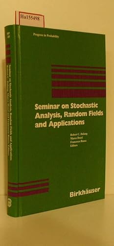 Seller image for Seminar on Stochastic Analysis, Random Fields and Applications. Centro Stefano Franscini, Ascona, September 1996. (=Progress in Probability; Vl. 45). for sale by ralfs-buecherkiste