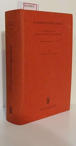 Bild des Verkufers fr Hyperfine Interactions IV. Proceedings of the Fourth International Conference on Hyperfine Interactions Held at Madison, New Jersey June 13-17, 1977. zum Verkauf von ralfs-buecherkiste