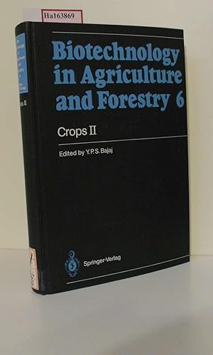 Seller image for Crops II: (=Biotechnology in Agriculture and Forestry; 6). for sale by ralfs-buecherkiste