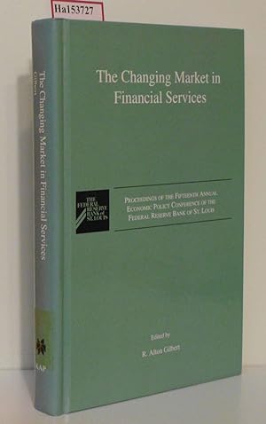 Image du vendeur pour The Changing Market in Financial Services. (Proceedings St. Louis 1992). mis en vente par ralfs-buecherkiste