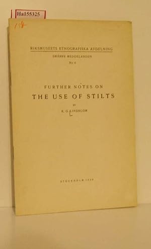 Further Notes on the Use of Stilts. ( = Riksmuseets Etnografiska Avdelning/ Smärre Meddelanden, 6) .