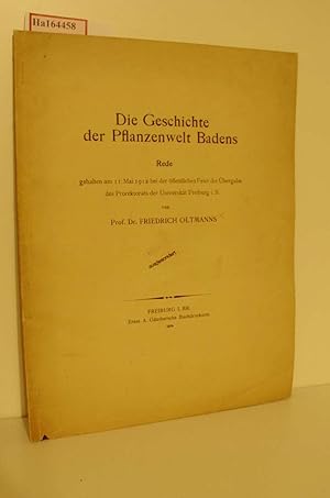 Bild des Verkufers fr Die Geschichte der Pflanzenwelt Badens. Rede, Freiburg 1912. zum Verkauf von ralfs-buecherkiste