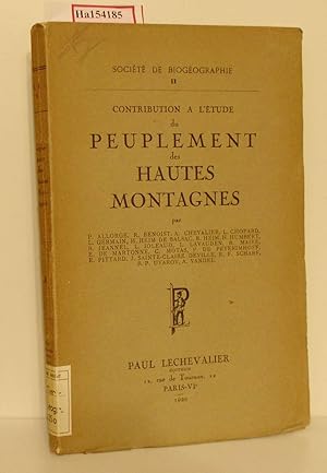 Contribution a L?Etude du Peuplement des Hautes Montagnes. ( = Memoires de la Societe de Biogeogr...