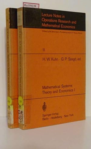 Image du vendeur pour Mathematical Systems. Theory and Economics I+II. Proceedings of an Intern. Summer School held in Varenna, Italy, June 1-12, 1967+1968. [=Lecture Notes in Operatioins Research and Mathematical Economics; 11+12). [2 Vols.]. mis en vente par ralfs-buecherkiste