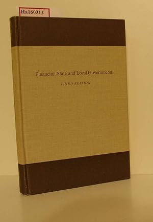 Imagen del vendedor de Financing State and Local Governments. Studies of Government Finance. a la venta por ralfs-buecherkiste