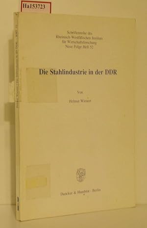 Imagen del vendedor de Die Stahlindustrie in der DDR. a la venta por ralfs-buecherkiste