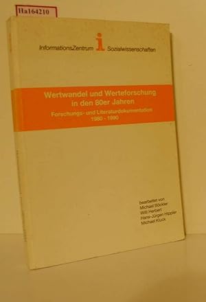 Bild des Verkufers fr Wertwandel und Werteforschung in den 80er Jahren. Forschungs- u. Literaturdokumentation. zum Verkauf von ralfs-buecherkiste