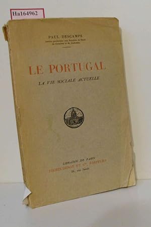 Seller image for Le Portugal. La Vie sociale actuelle. for sale by ralfs-buecherkiste