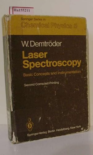 Bild des Verkufers fr Laser Spectroscopy. Basic Concepts and Instrumentation. ( = Springer Series in chemical physics, 5) . zum Verkauf von ralfs-buecherkiste