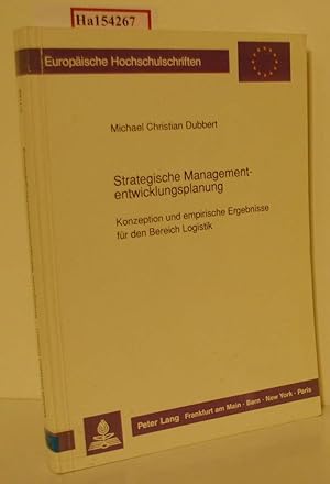 Bild des Verkufers fr Strategische Managemententwicklungsplanung. Konzeption und empirische Ergebnisse fr den Bereich Logistik. ( = Europische Hochschulschriften/ Reihe V: Volks- und Betriebswirtschaft, 1159) . zum Verkauf von ralfs-buecherkiste