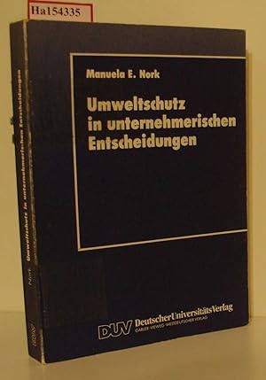 Seller image for Umweltschutz in unternehmerischen Entscheidungen. Eine theoretische und empirische Analyse. ( DUV Wirtschaftswissenschaften) . for sale by ralfs-buecherkiste