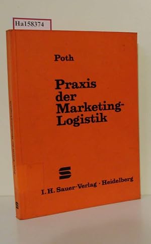 Seller image for Praxis der Marketing-Logistik. for sale by ralfs-buecherkiste