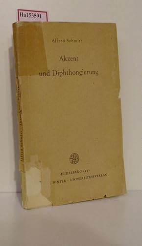 Bild des Verkufers fr Akzent und Diphthongierung. zum Verkauf von ralfs-buecherkiste