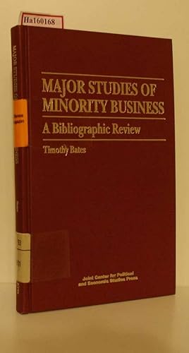 Bild des Verkufers fr Major Studies of minority Business. A bibliographic Review. zum Verkauf von ralfs-buecherkiste