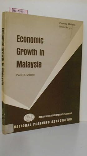 Seller image for Economic Growth in Malaysia: Projections of gross national product and of production, consumption, and net imports of agricultural commodities. (=Planning Methods; Series No. 2). for sale by ralfs-buecherkiste