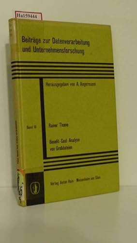 Imagen del vendedor de Benefit - Cost - Analyse von Grotateien. (=Beitrge zur Datenverarbeitung und Unternehmensforschung; Band 10). a la venta por ralfs-buecherkiste