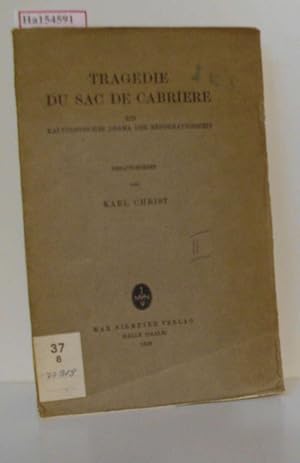 Tragedie du sac de cabrierre. Ein kalvinistisches Drama der Reformationszeit.