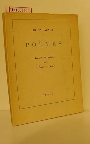 Poemes. Traduits du catalan par E. Noulet et l auteur.