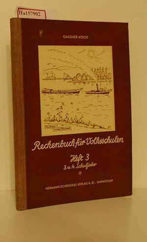 Rechenbuch für Volksschulen. Heft 3: 3. und 4. Schuljahr.