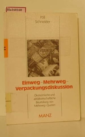 Bild des Verkufers fr Einweg-Mehrweg-Verpackungsdiskussion. konomische und abfallwirtschaftliche Beurteilung von Mehrweg-Quoten am Beispiel Fruchtsaft. (=Schriftenreihe d. Ludwig Boltzmann-Instituts fr konomische Analysen wirtschaftspolitischer Aktivitten; Bd. 8). zum Verkauf von ralfs-buecherkiste