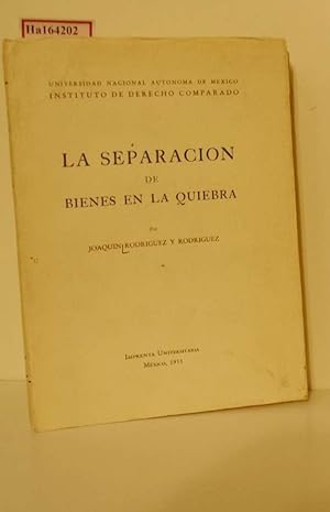 La Separacion de bienes en la quiebra.