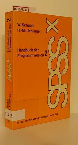 Bild des Verk�ufers f�r SPSS x. Handbuch der Programmversion 2. zum Verkauf von ralfs-buecherkiste