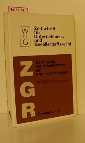 Seller image for Beteiligung der Arbeitnehmer am Produktivvermgen. Grachter Symposion vom 8. und 9. Mrz 1984. (=Zeitschrift fr Unternehmens- und Gesellschaftsrecht, Sonderheft 5). for sale by ralfs-buecherkiste