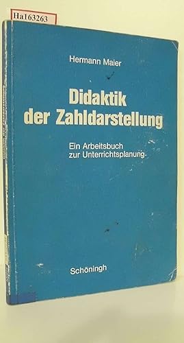 Didaktik der Zahldarstellung. Ein Arbeitsbuch zur Unterrichtsplanung.