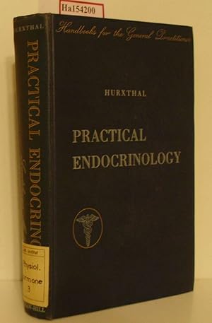 Practical Endocrinology. ( Handbooks for the General Practitioner) .