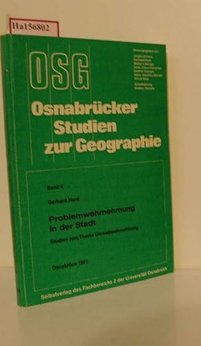 Bild des Verkufers fr Problemwahrnehmung in der Stadt. Studien zum Thema Umweltwahrnehmung. ( = Osnabrcker Studien zur Geographie, 4) . zum Verkauf von ralfs-buecherkiste