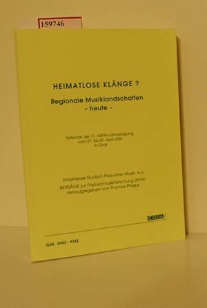 Seller image for Heimatlose Klnge? Regionale Musiklandschaften - heute -. (=Beitrge zur Popularmusikforschung; 29/30). for sale by ralfs-buecherkiste