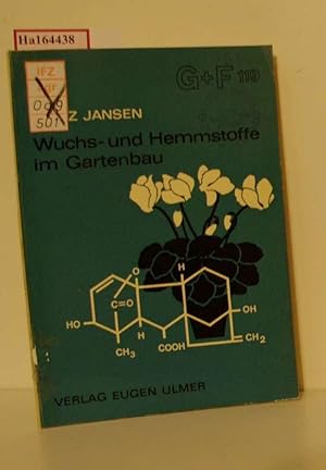 Bild des Verkufers fr Wuchs- und Hemmstoffe im Gartenbau. (=Grundlagen u. Fortschritte im Garten- und Weinbau; Heft 119). zum Verkauf von ralfs-buecherkiste