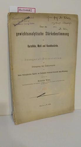 Bild des Verkufers fr ber die gewichtsanalytische Strkebestimmung in Kartoffeln, Mehl und Handelsstrke. Dissertation/ Halle- Wittenberg. zum Verkauf von ralfs-buecherkiste