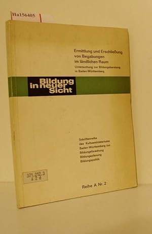 Seller image for Bildung in neuer Sicht. Ermittlung und Erschlieung von Begabungen im lndlichen Raum. (=Schriftenreihe des Kultusministeriums Baden-Wrttemberg zur Bildungsforschung, Bildungsplanung, Bildungspolitik; Reihe A Nr. 2). for sale by ralfs-buecherkiste