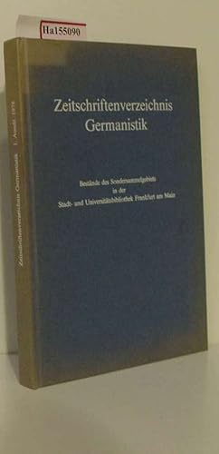 Bild des Verkufers fr Zeitschriftenverzeichnis Germanistik. Bestnde der Sondersammelgebietsbibliothek. 1. Abdruck. Stand: 1. Dezember 1978. zum Verkauf von ralfs-buecherkiste