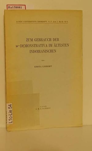 Imagen del vendedor de Zum Gebrauch der w-Demonstrativa im ltesten Indoiranischen. (=Lunds Universitets rsskrift. N. F. Avd. 1. Bd. 50; Nr. 9). a la venta por ralfs-buecherkiste