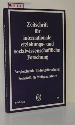 Bild des Verkufers fr Zeitschrift fr inernationale erziehungs- und sozialwissenschaftliche Forschung. Vergleichende Bildungsforschung. Festschrift fr Wolfgang Mitter zum 60. Geburtstag. zum Verkauf von ralfs-buecherkiste