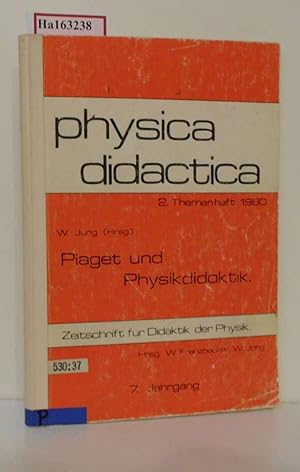 Image du vendeur pour Piaget und Physikdidaktik. (=Physica Didactica; 2. Sonderheft, Jg. 7/1980). mis en vente par ralfs-buecherkiste