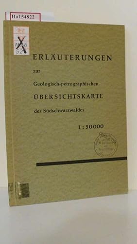 Bild des Verkufers fr Erluterungen zur Geologisch-petrographischen bersichtskarte des Sdschwarzwaldes. 1 : 50.000. zum Verkauf von ralfs-buecherkiste
