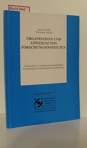 Seller image for Organisation und Effizienz von Forschungsinstituten. Fallstudien zu technikwissenschaftlicher Forschung an westdeutschen Hochschulen. for sale by ralfs-buecherkiste